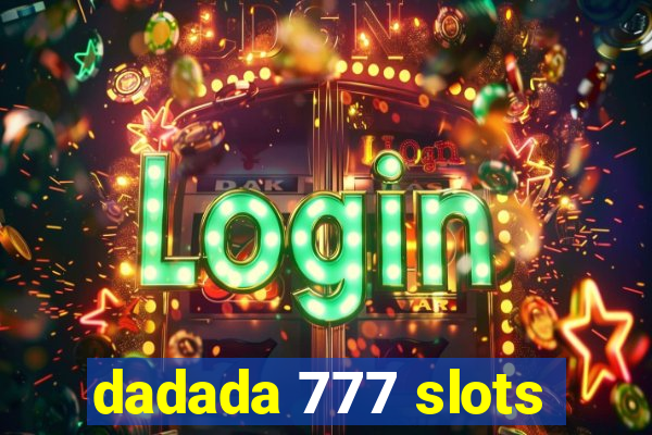 dadada 777 slots